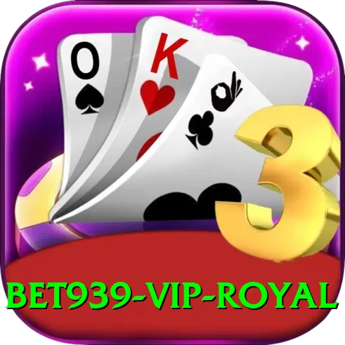 bet939 - VIP Royal - 2