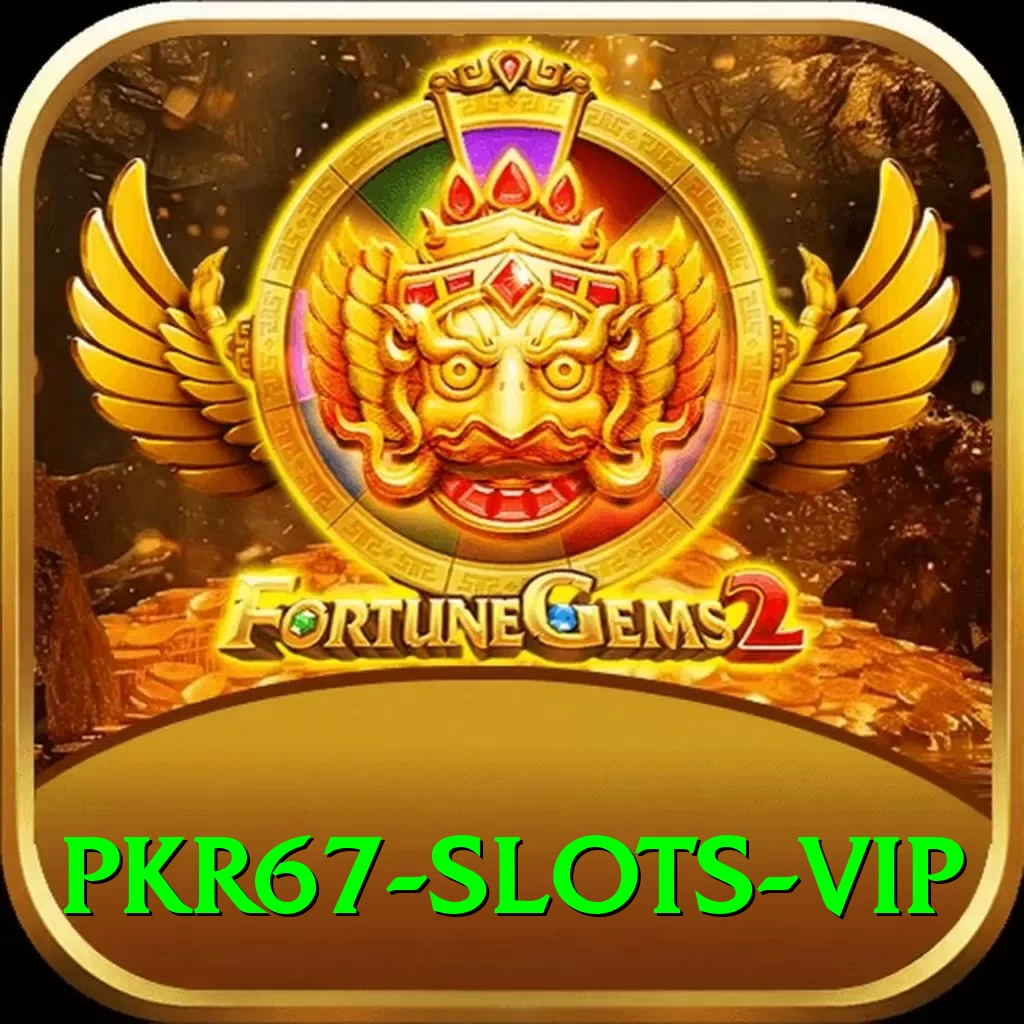 pkr67 - Slots VIP - 2